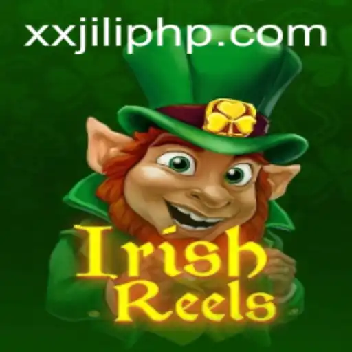 Unveiling IrishReels: A Journey Through Luck and Lore with XX JILI